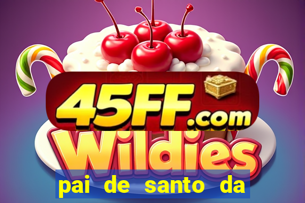 pai de santo da bahia consulta gratis e pagamento trabalho depois